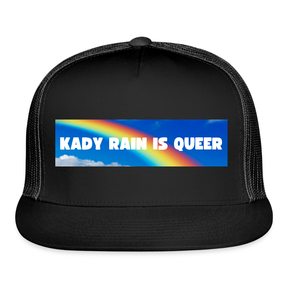Kady Rain is Queer Trucker Hat - black/black