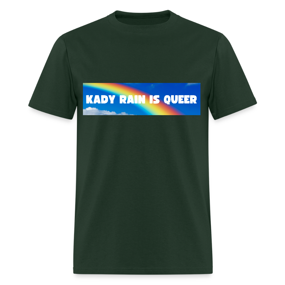 Kady Rain is Queer Unisex Classic T-Shirt - forest green