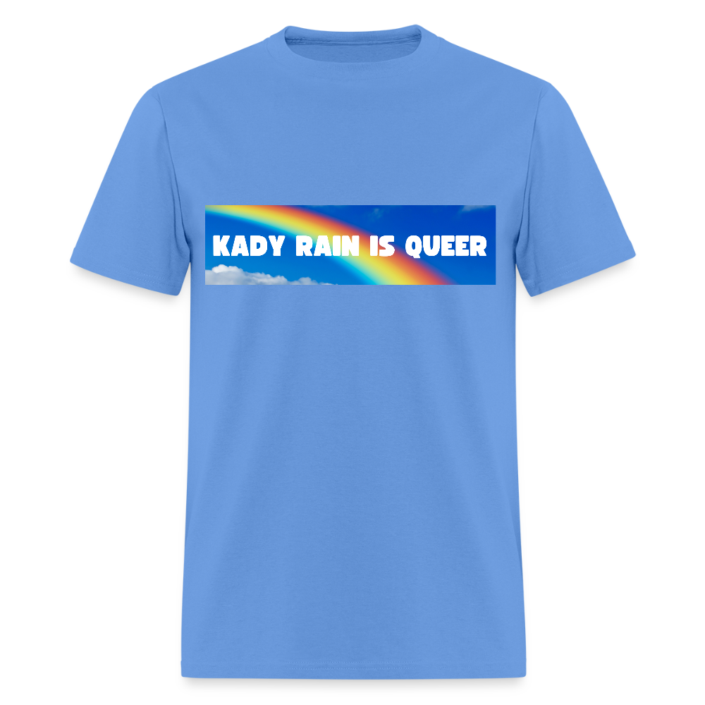 Kady Rain is Queer Unisex Classic T-Shirt - carolina blue