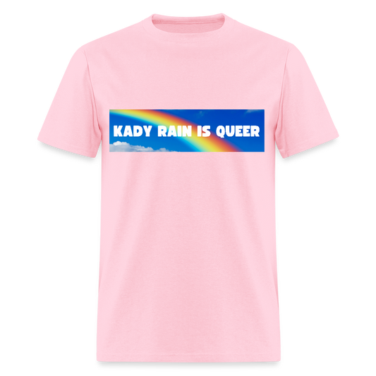 Kady Rain is Queer Unisex Classic T-Shirt - pink