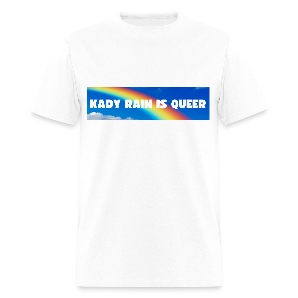 Kady Rain is Queer Unisex Classic T-Shirt - white