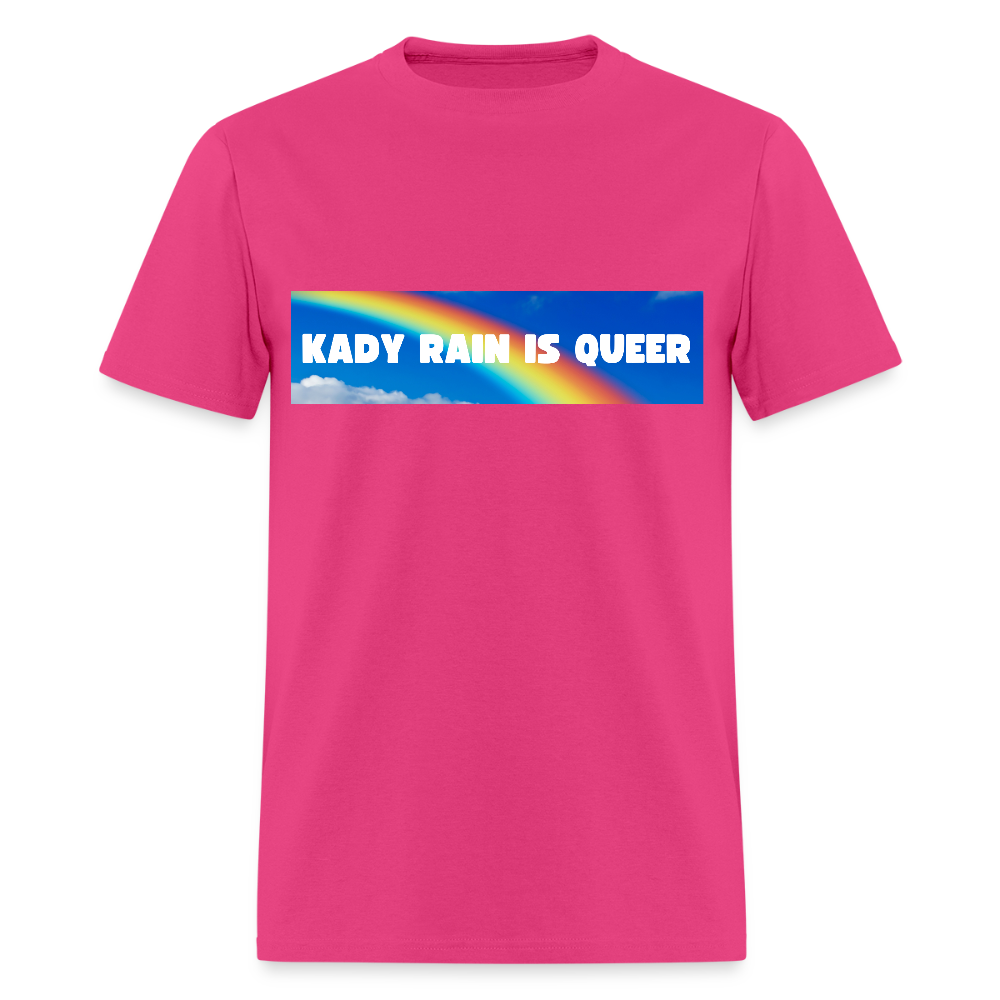 Kady Rain is Queer Unisex Classic T-Shirt - fuchsia