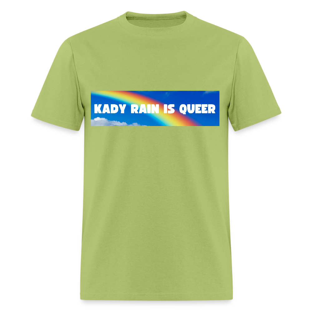 Kady Rain is Queer Unisex Classic T-Shirt - kiwi