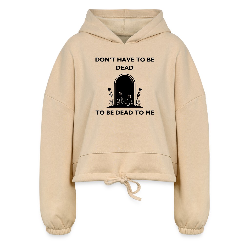D3ad To Me Women’s Cropped Hoodie - nude